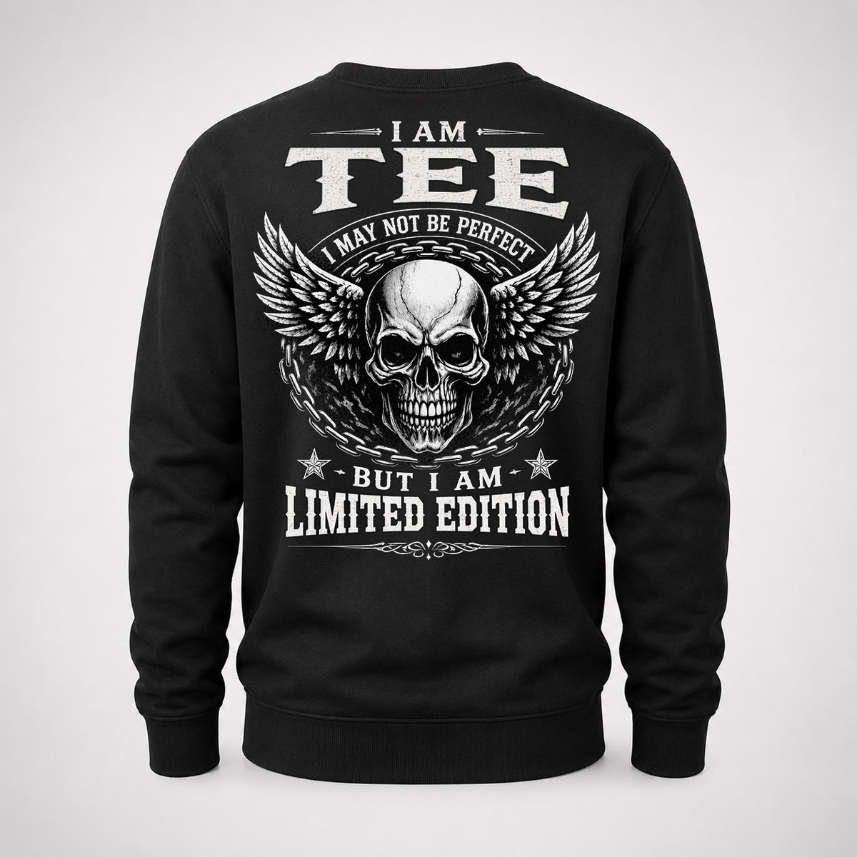 TEE P01-K24-229 – Personalized Skull Graphic Apparel “I Am NAME I May Not Be Perfect But I Am Limited Edition”