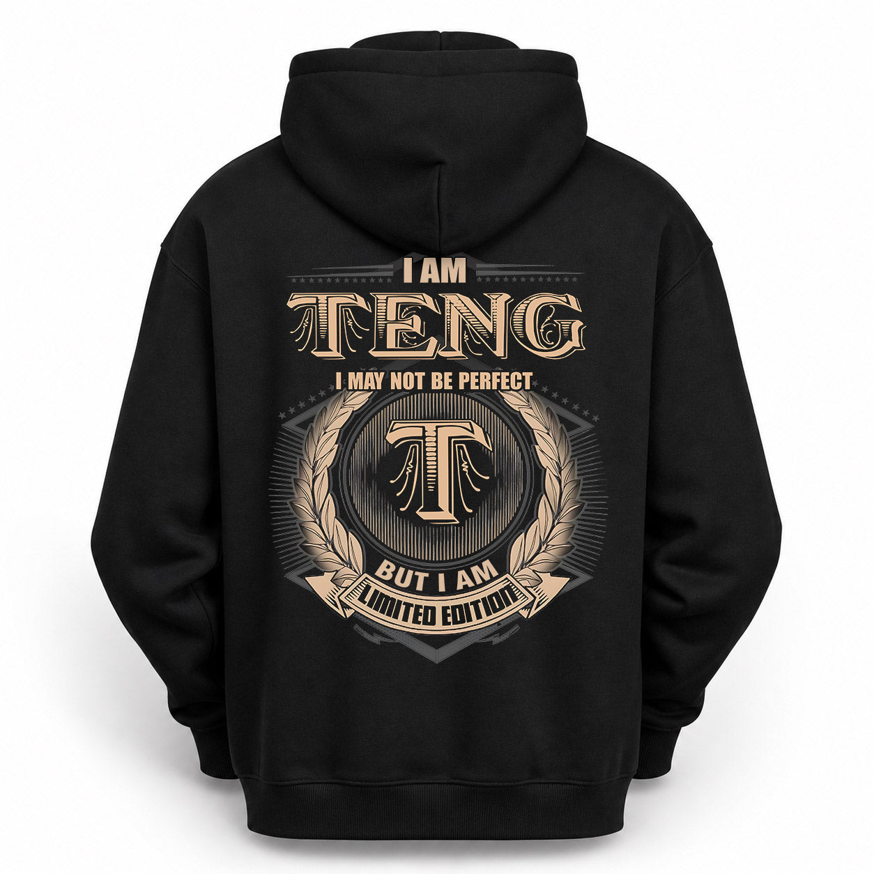TENG PH55-T25-Personalized Name Quote Apparel “I Am NAME May Not Be Perfect But I Am Limited Edition”