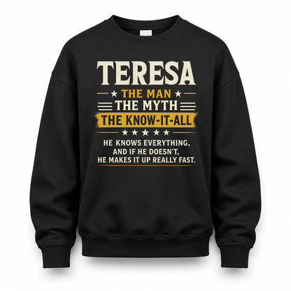 TERESA TM90-K04-125 - NAME Legendary Know-It-All Personalized Funny Shirt