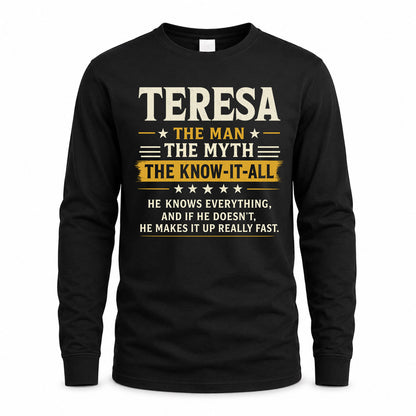TERESA TM90-K04-125 - NAME Legendary Know-It-All Personalized Funny Shirt