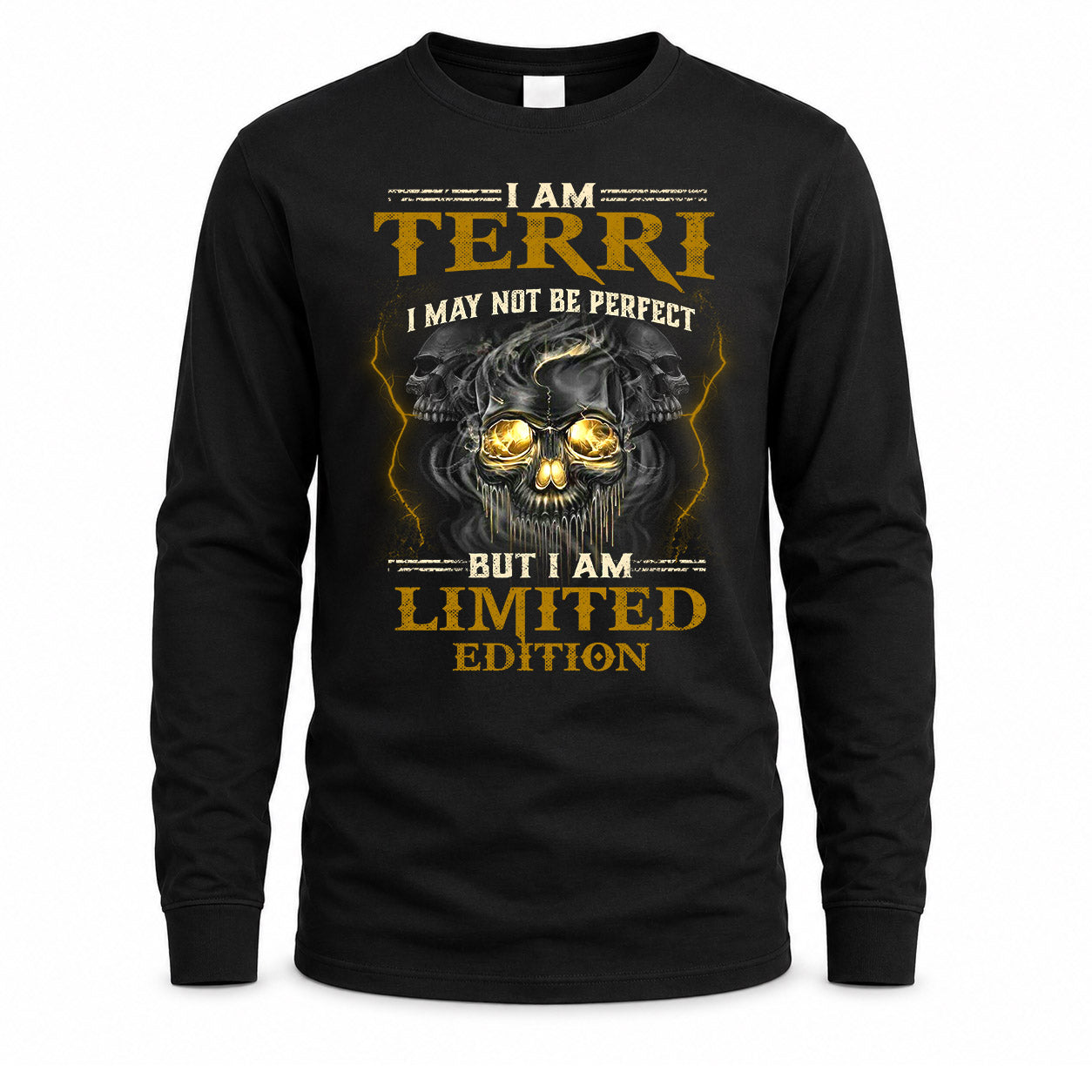 TERRI LM66-K04-125 - NAME NAME I May Not Be Perfect But I Am Limited Edition