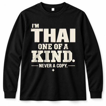 THAI P6-K4-228 Personalized Funny Quote Apparel “I’m NAME – One of a Kind, Never a Copy”