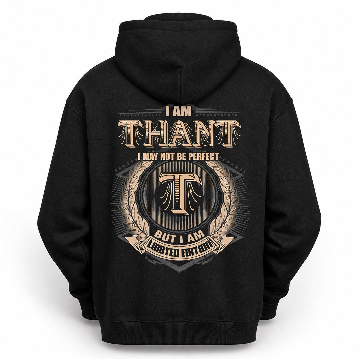THANT PH55-T25-Personalized Name Quote Apparel “I Am NAME May Not Be Perfect But I Am Limited Edition”