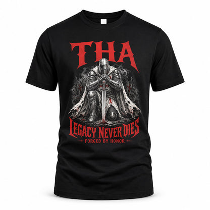 THA HS90-K04-109 - NAME Legacy Never Dies Forged By Honor Personalized Knight