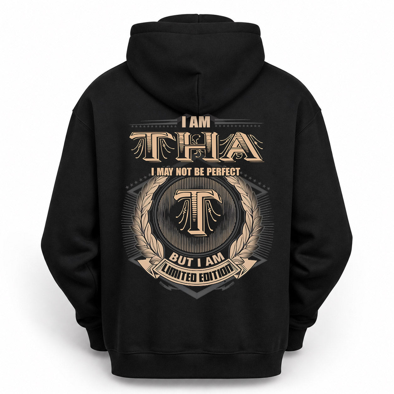 THA PH55-T25-Personalized Name Quote Apparel “I Am NAME May Not Be Perfect But I Am Limited Edition”