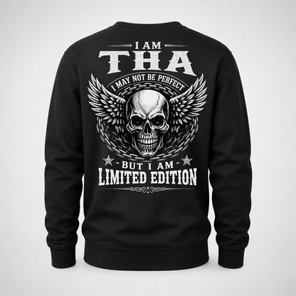 THA P01-K24-229 – Personalized Skull Graphic Apparel “I Am NAME I May Not Be Perfect But I Am Limited Edition”