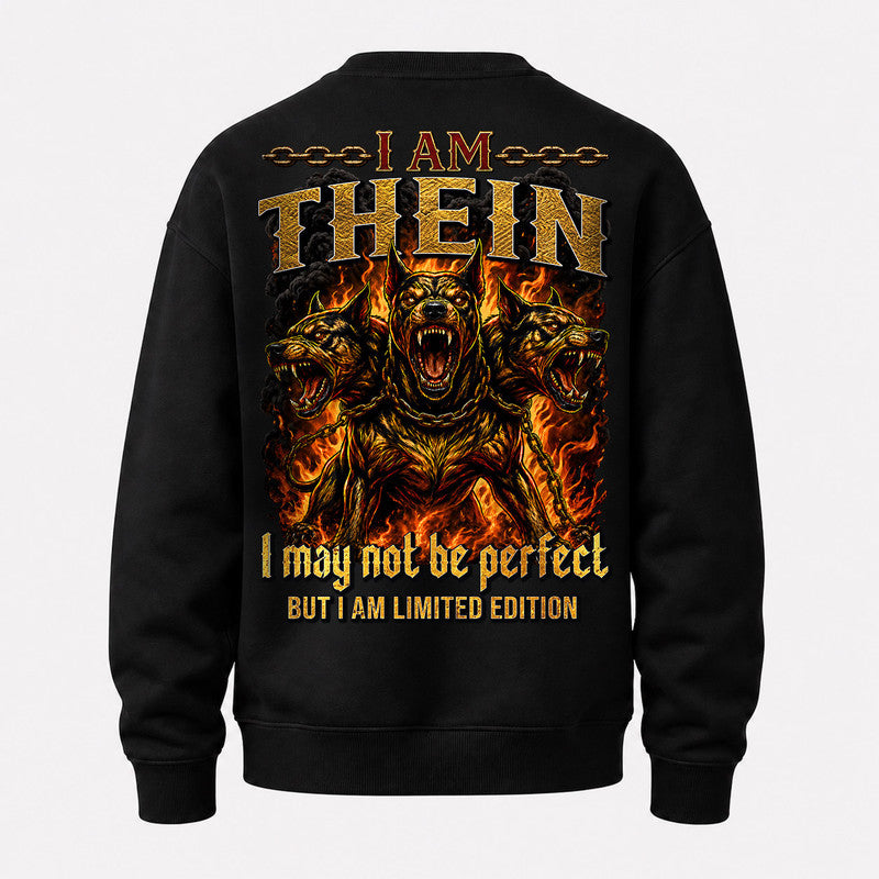 THEIN MP88-F2-168–Personalized Bold Quote Apparel “I Am NAME I May Not Be Perfect But I Am Limited Edition