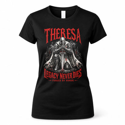 THERESA HS90-K04-109 - NAME Legacy Never Dies Forged By Honor Personalized Knight