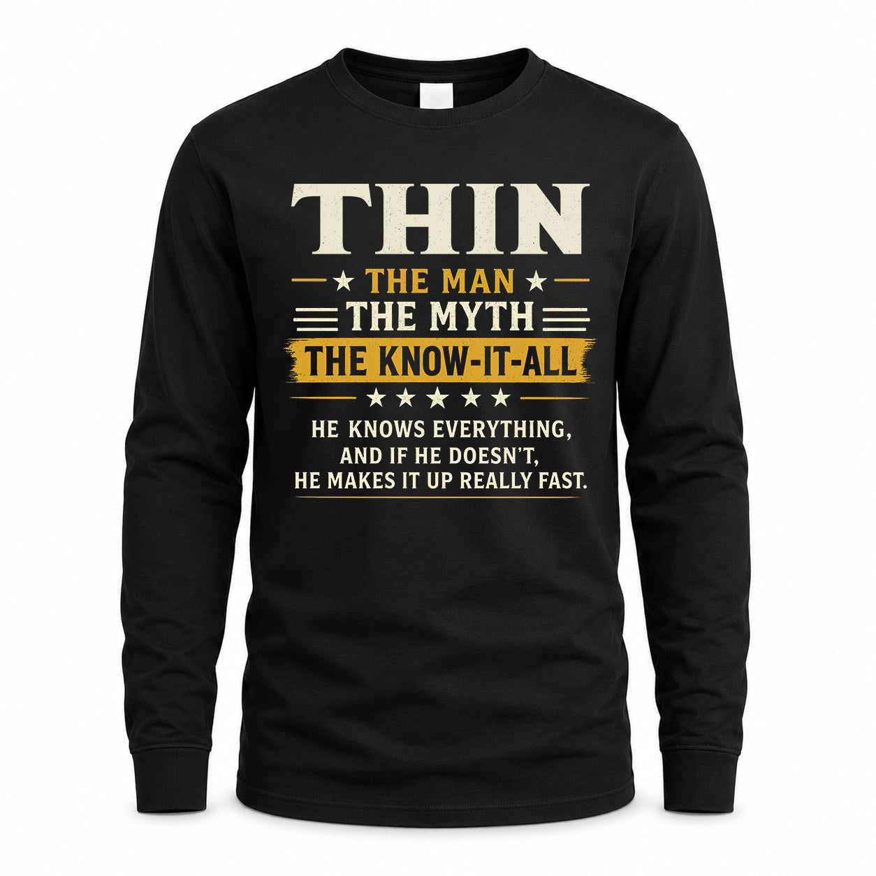 THIN TM90-K04-125 - NAME Legendary Know-It-All Personalized Funny Shirt