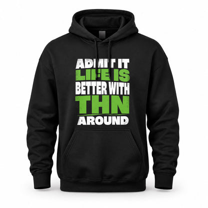 THN HP68-K4-189 – Personalized Funny Quote Apparel “Admit It, Life Is Better With AARON Around”