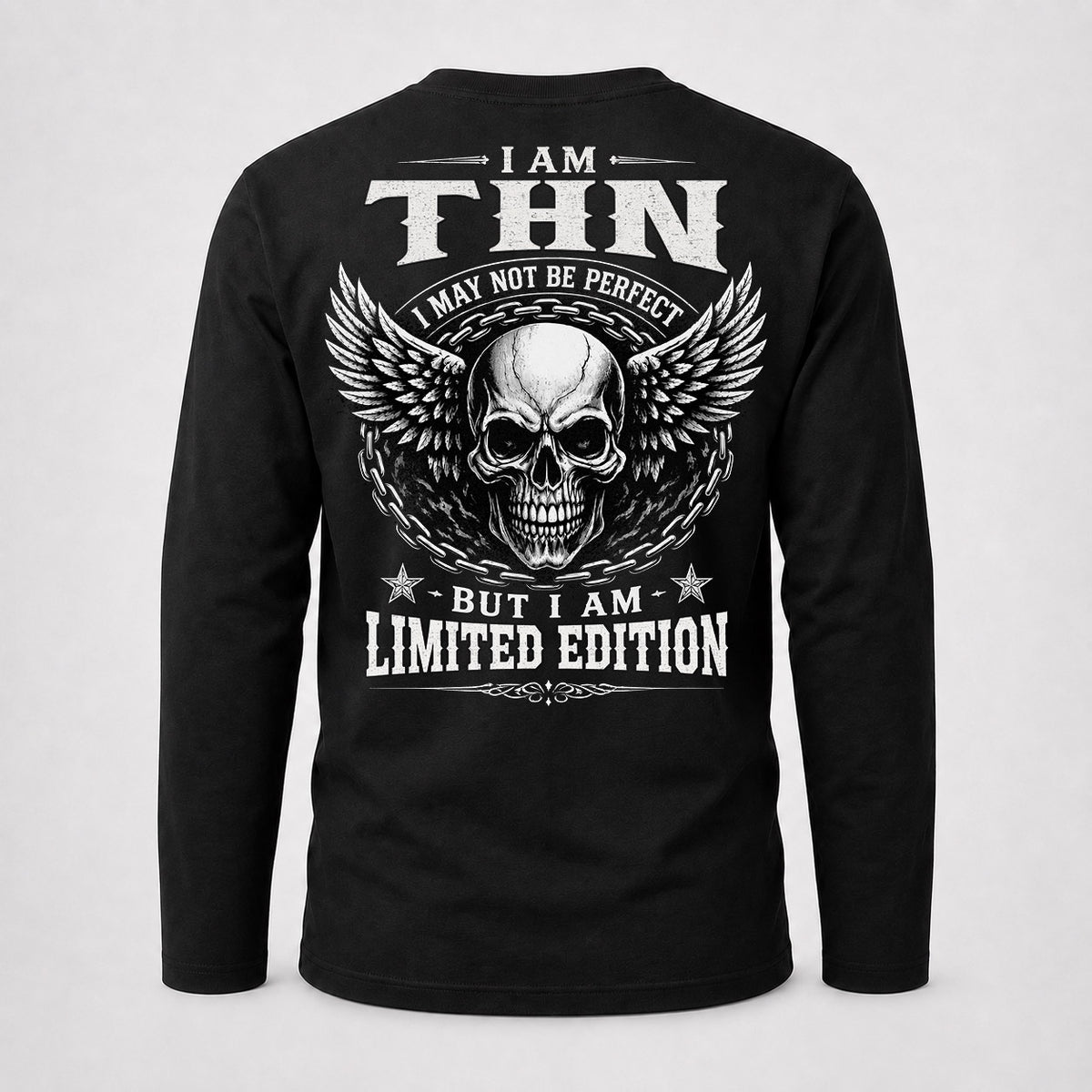THN P01-K24-229 – Personalized Skull Graphic Apparel “I Am NAME I May Not Be Perfect But I Am Limited Edition”