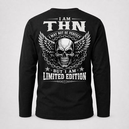 THN P01-K24-229 – Personalized Skull Graphic Apparel “I Am NAME I May Not Be Perfect But I Am Limited Edition”