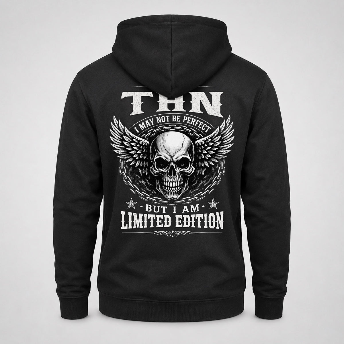 THN P01-K24-229 – Personalized Skull Graphic Apparel “I Am NAME I May Not Be Perfect But I Am Limited Edition”