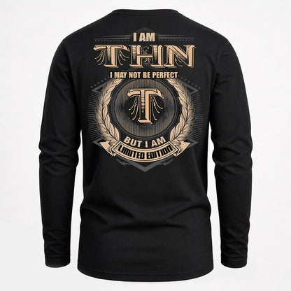 THN PH55-T25-Personalized Name Quote Apparel “I Am NAME May Not Be Perfect But I Am Limited Edition”