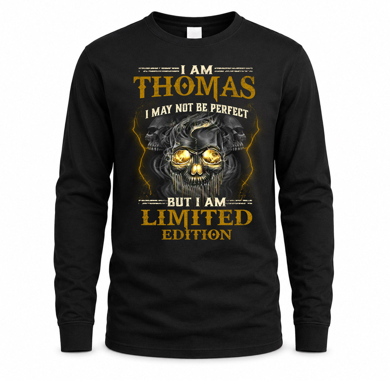 THOMAS LM66-K04-125 - NAME NAME I May Not Be Perfect But I Am Limited Edition