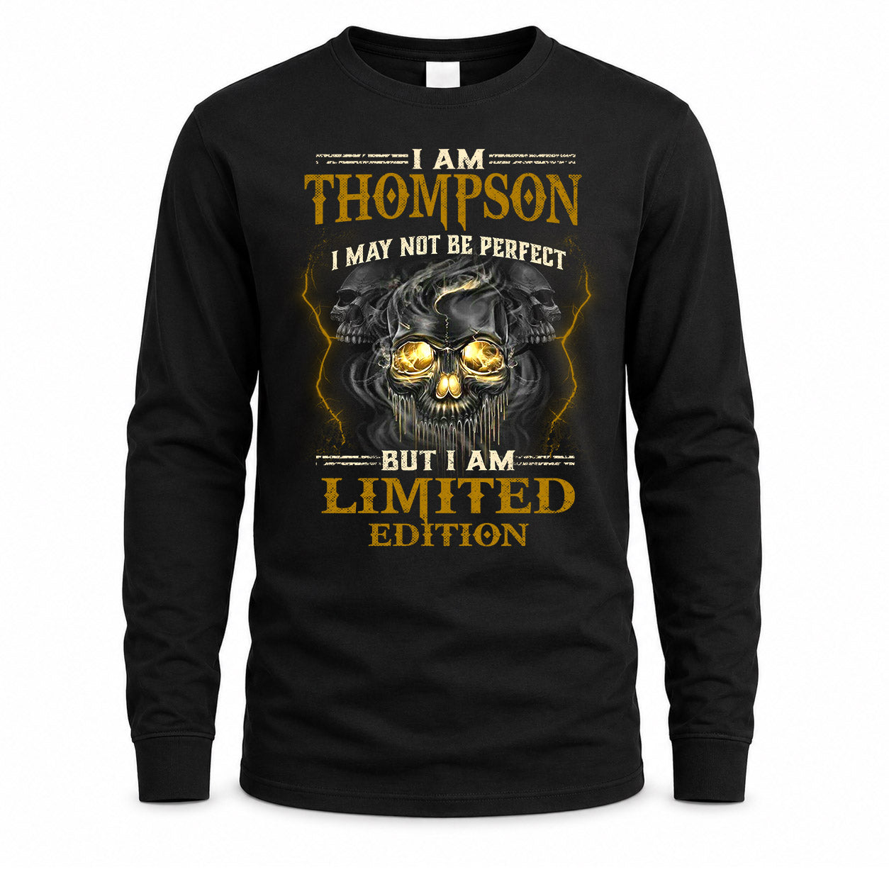 THOMPSON LM66-K04-125 - NAME NAME I May Not Be Perfect But I Am Limited Edition