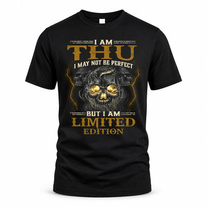 THU LM66-K04-125 - NAME I May Not Be Perfect But I Am Limited Edition
