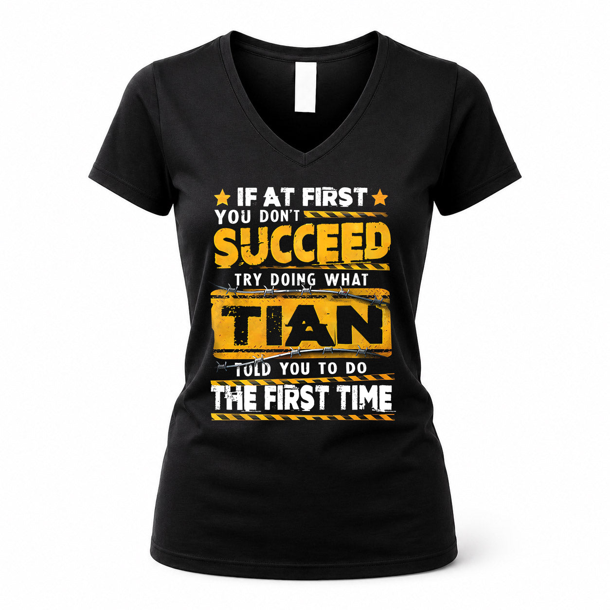 TIAN TP22-K11-109 - Personalized Funny Quote Apparel “If At First You Don’t Succeed, Try Doing What WANG Told You To Do The First Time”