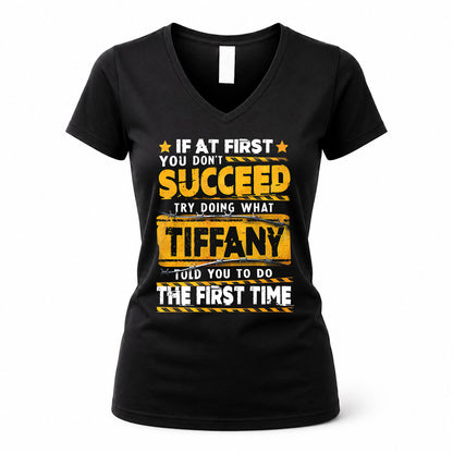 TIFFANY TP22-K11-109 - Personalized Funny Quote Apparel “If At First You Don’t Succeed, Try Doing What WANG Told You To Do The First Time”