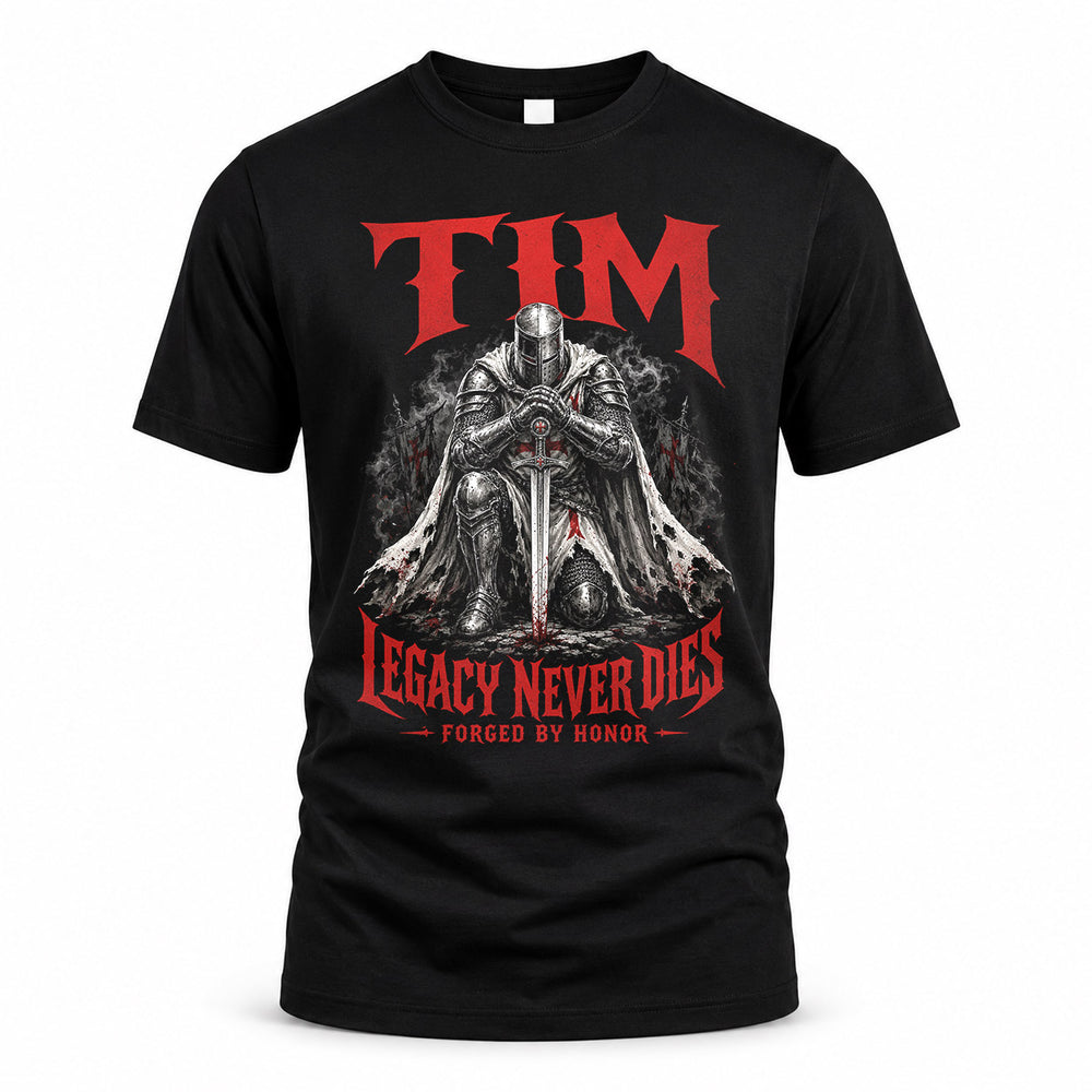 TIM HS90-K04-109 - NAME Legacy Never Dies Forged By Honor Personalized Knight