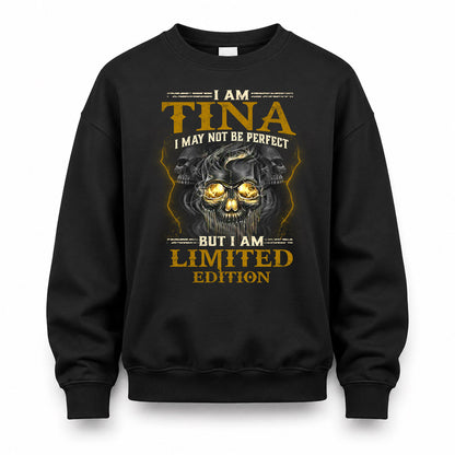 TINA LM66-K04-125 - NAME NAME I May Not Be Perfect But I Am Limited Edition