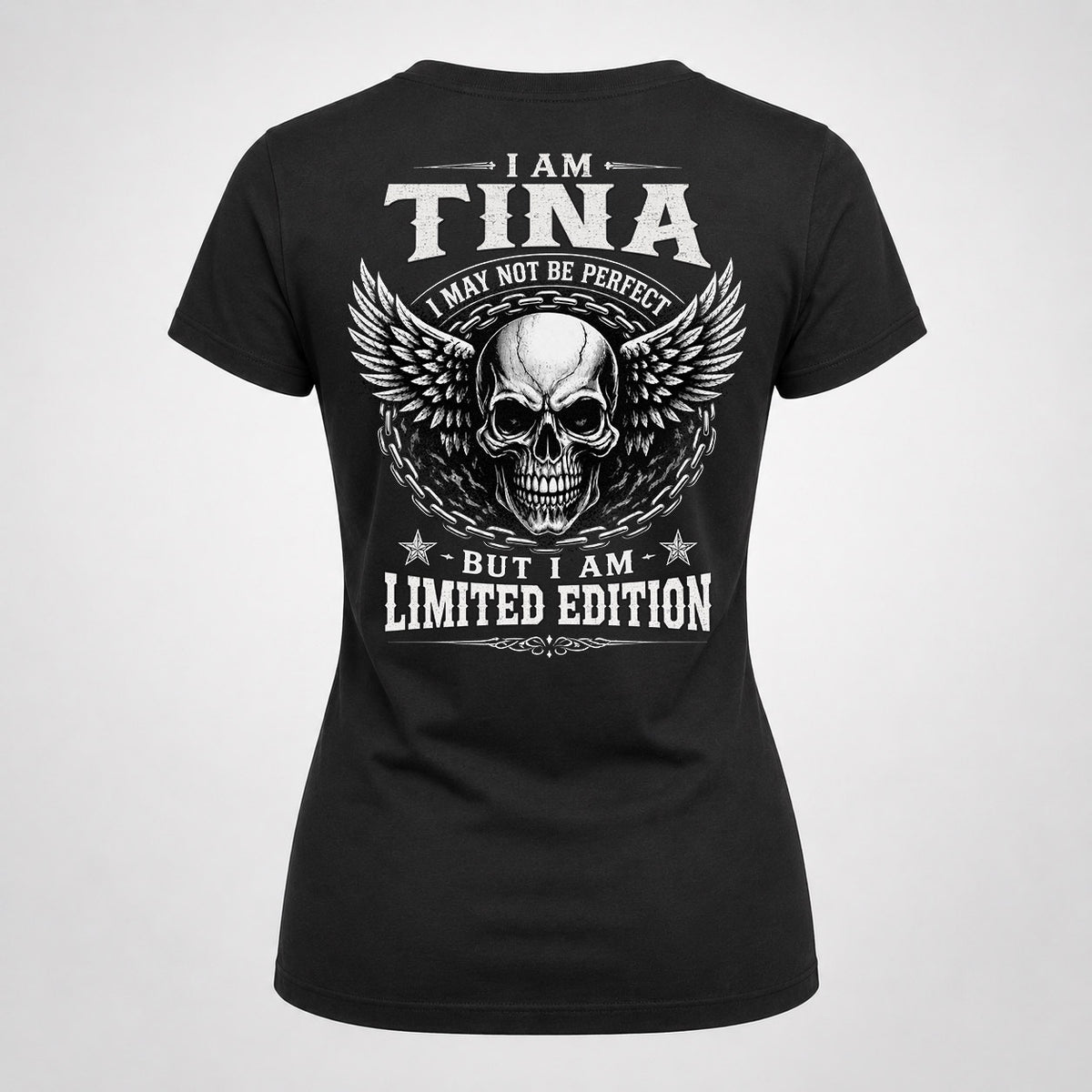 TINA P01-K24-229 – Personalized Skull Graphic Apparel “I Am NAME I May Not Be Perfect But I Am Limited Edition”