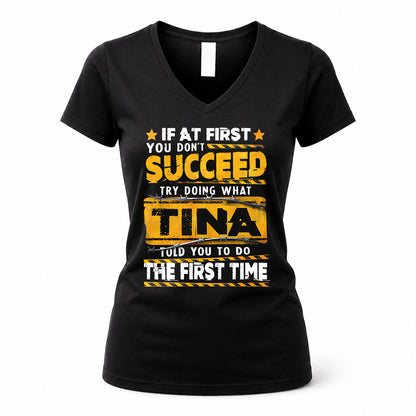 TINA TP22-K11-109 - Personalized Funny Quote Apparel “If At First You Don’t Succeed, Try Doing What WANG Told You To Do The First Time”