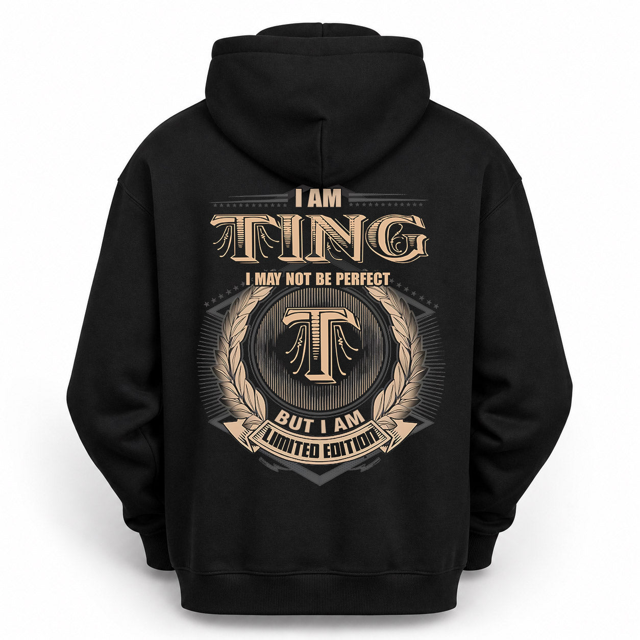 TING PH55-T25-Personalized Name Quote Apparel “I Am NAME May Not Be Perfect But I Am Limited Edition”