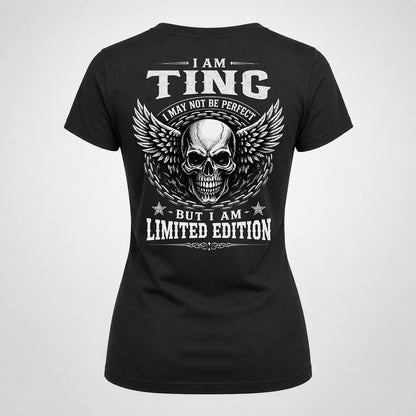 TING P01-K24-229 – Personalized Skull Graphic Apparel “I Am NAME I May Not Be Perfect But I Am Limited Edition”
