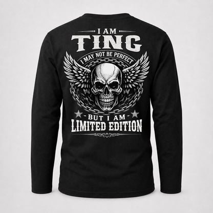 TING P01-K24-229 – Personalized Skull Graphic Apparel “I Am NAME I May Not Be Perfect But I Am Limited Edition”