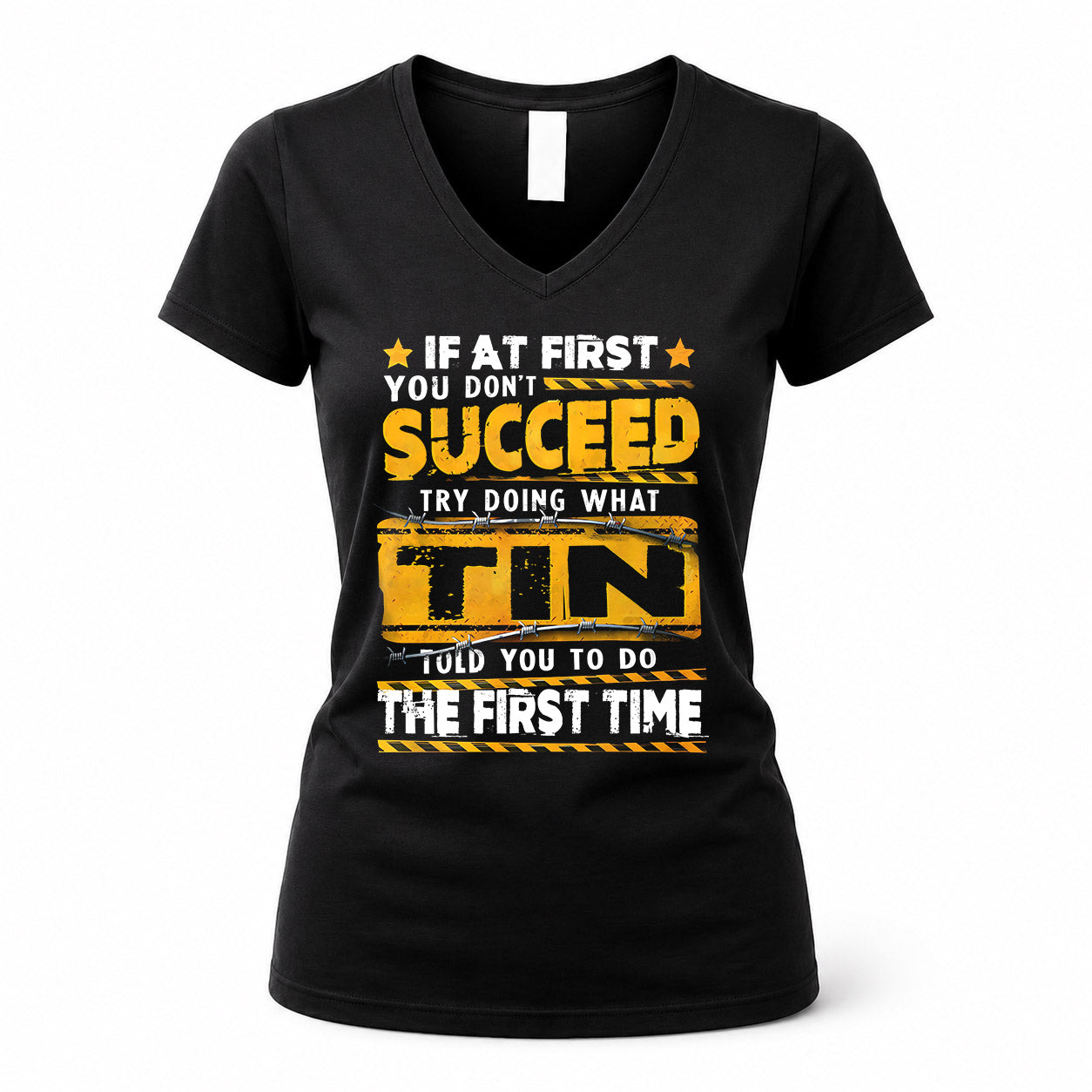 TIN TP22-K11-109 - Personalized Funny Quote Apparel “If At First You Don’t Succeed, Try Doing What WANG Told You To Do The First Time”