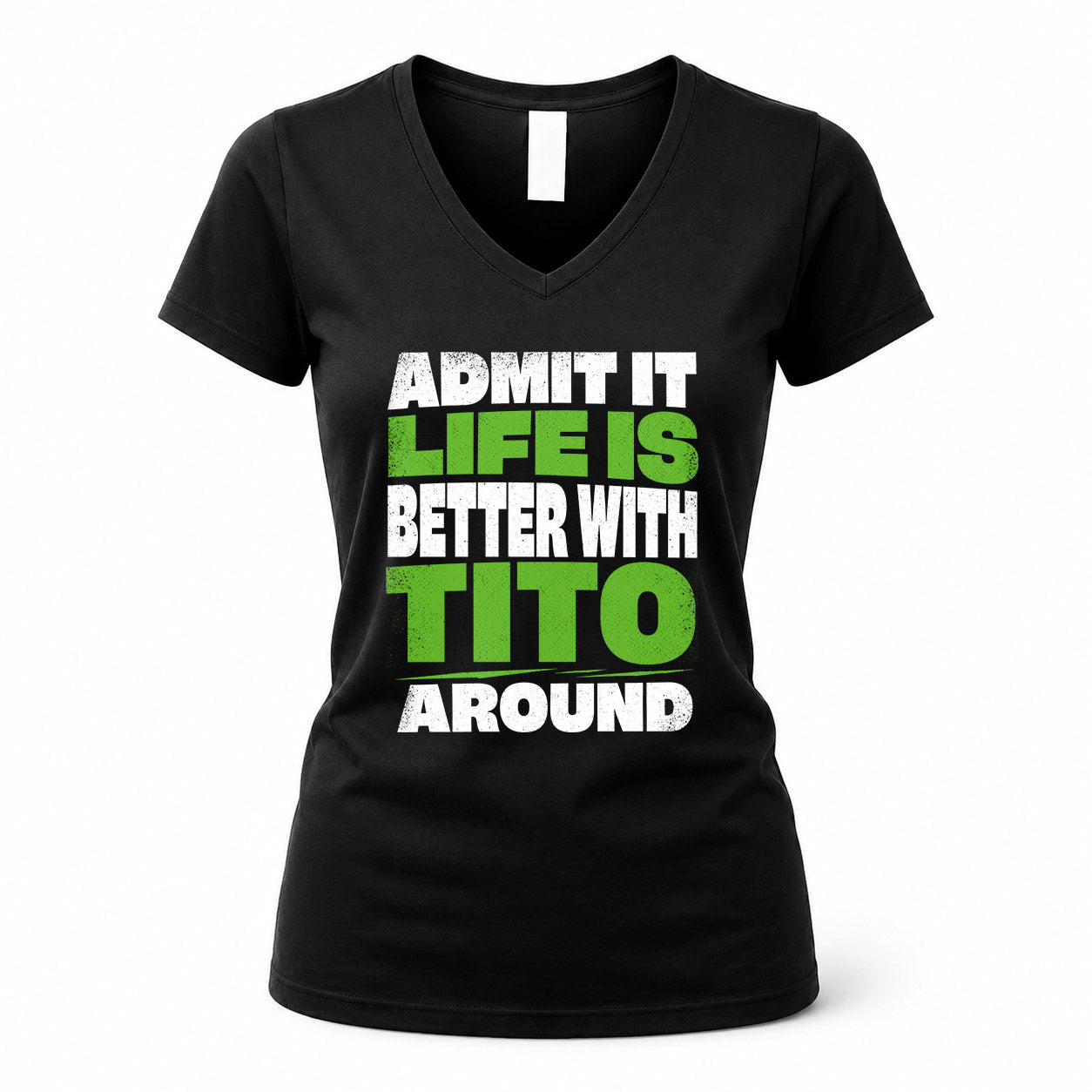 TITO HP68-K4-189 – Personalized Funny Quote Apparel “Admit It, Life Is Better With AARON Around”