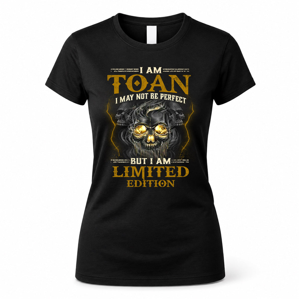 TOAN LM66-K04-125 - NAME I May Not Be Perfect But I Am Limited Edition