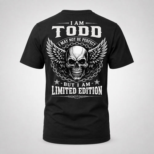 TODD P01-K24-229 – Personalized Skull Graphic Apparel “I Am NAME I May Not Be Perfect But I Am Limited Edition”