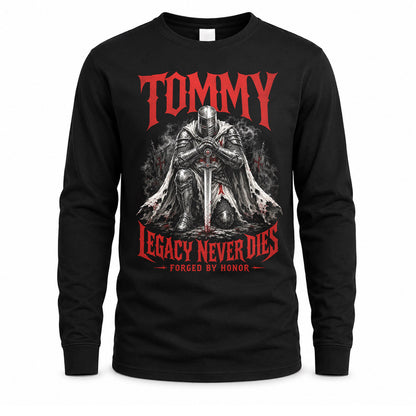 TOMMY HS90-K04-109 - NAME Legacy Never Dies Forged By Honor Personalized Knight