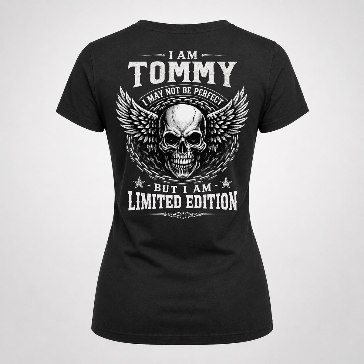 TOMMY P01-K24-229 – Personalized Skull Graphic Apparel “I Am NAME I May Not Be Perfect But I Am Limited Edition”