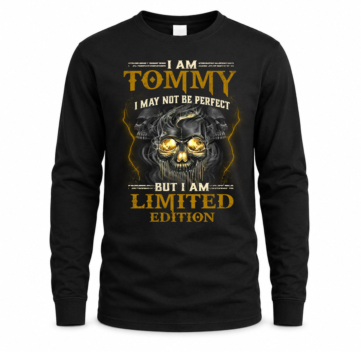 TOMMY LM66-K04-125 - NAME NAME I May Not Be Perfect But I Am Limited Edition