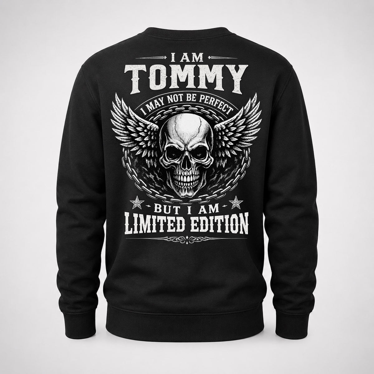 TOMMY P01-K24-229 – Personalized Skull Graphic Apparel “I Am NAME I May Not Be Perfect But I Am Limited Edition”
