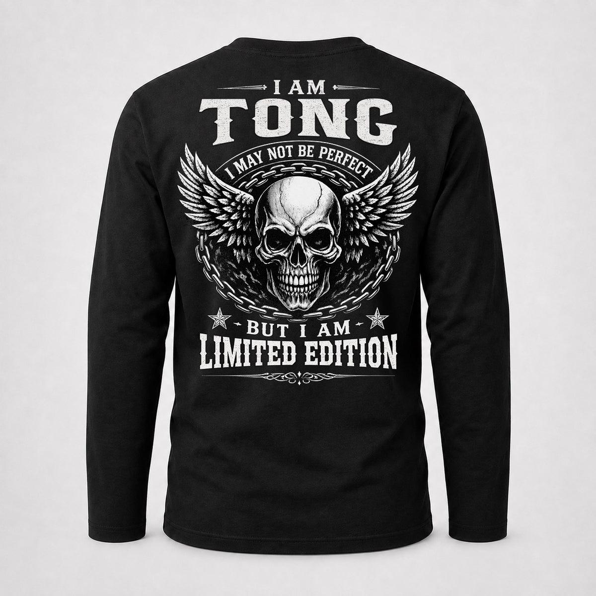 TONG P01-K24-229 – Personalized Skull Graphic Apparel “I Am NAME I May Not Be Perfect But I Am Limited Edition”