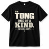 TONG P6-K4-228 Personalized Funny Quote Apparel “I’m NAME – One of a Kind, Never a Copy”
