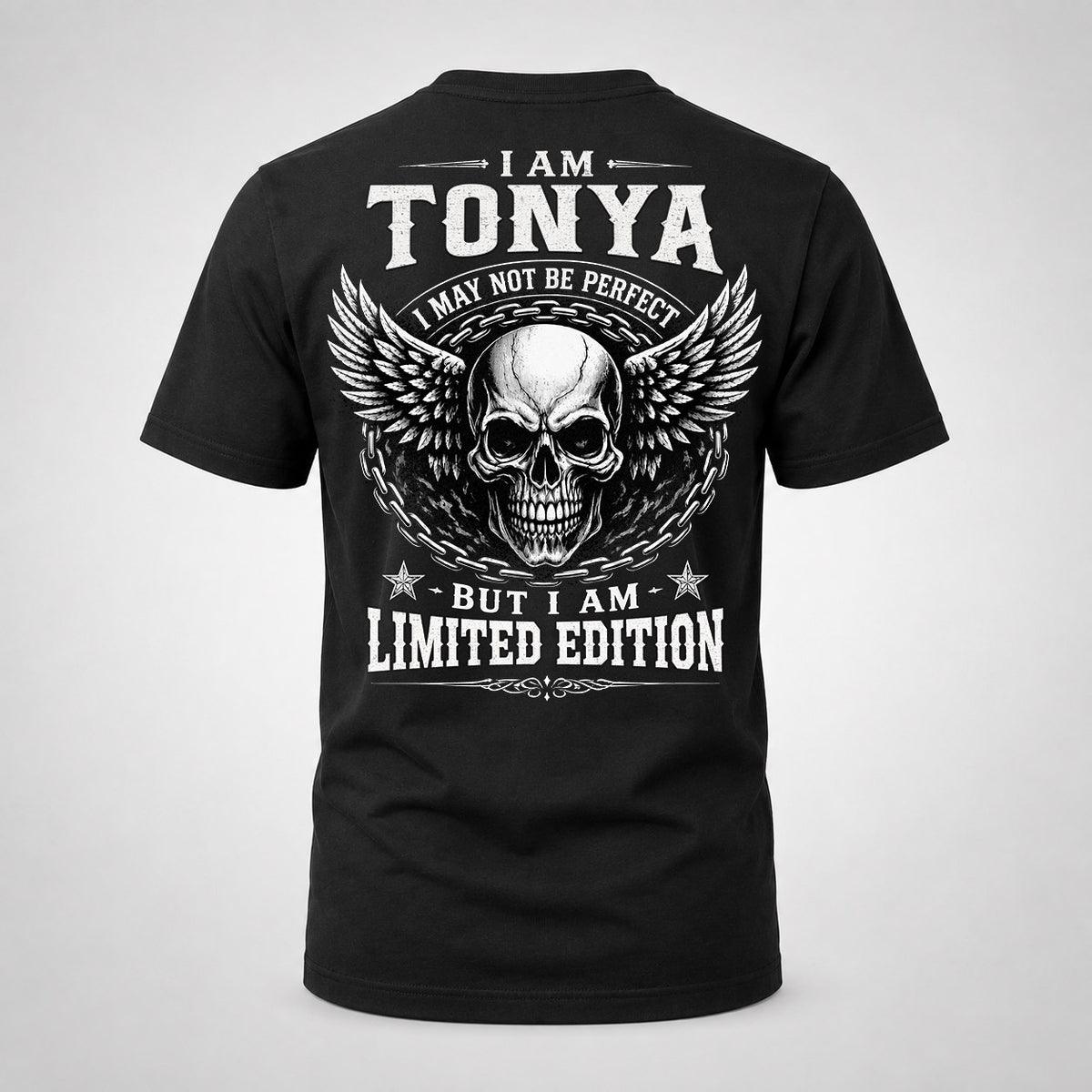TONYA P01-K24-229 – Personalized Skull Graphic Apparel “I Am NAME I May Not Be Perfect But I Am Limited Edition”