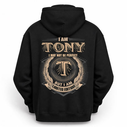 TONY PH55-T25-Personalized Name Quote Apparel “I Am NAME May Not Be Perfect But I Am Limited Edition”