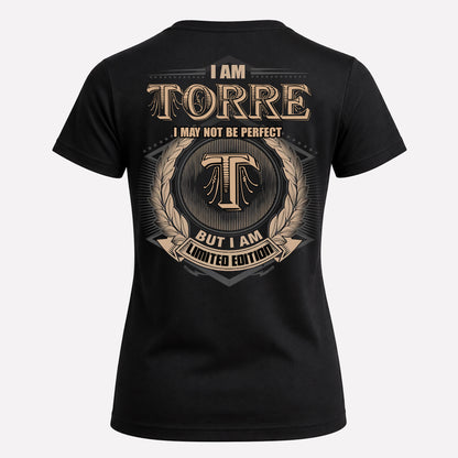 TORRE PH55-T25-Personalized Name Quote Apparel “I Am NAME May Not Be Perfect But I Am Limited Edition”