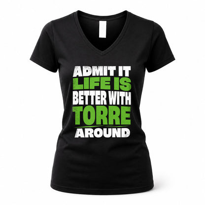 TORRE HP68-K4-189 – Personalized Funny Quote Apparel “Admit It, Life Is Better With AARON Around”