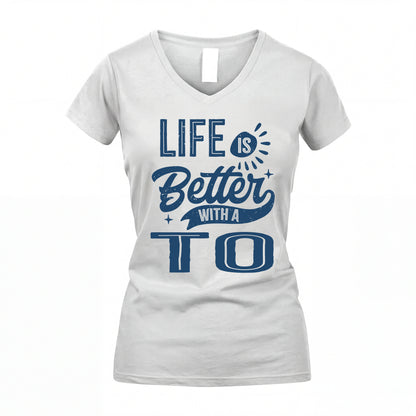 TO HH88-K2–Personalized Name Quote T-Shirt Life Is Better With Unisex Gift