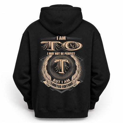 TO PH55-T25-Personalized Name Quote Apparel “I Am NAME May Not Be Perfect But I Am Limited Edition”