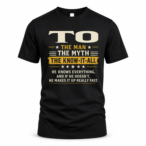 TO TM90-K04-125 - NAME Legendary Know-It-All Personalized Funny Shirt
