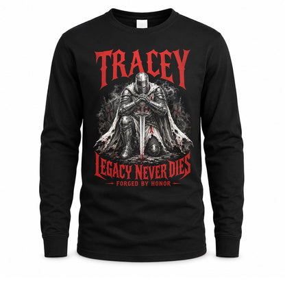 TRACEY HS90-K04-109 - NAME Legacy Never Dies Forged By Honor Personalized Knight