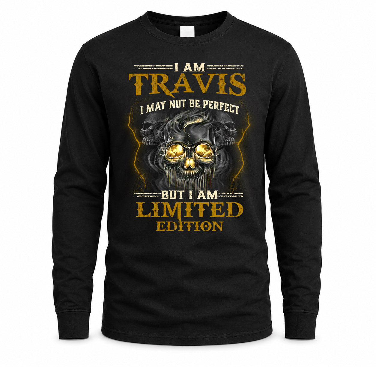 TRAVIS LM66-K04-125 - NAME NAME I May Not Be Perfect But I Am Limited Edition