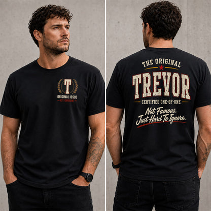 TREVOR W68-F2-168 – Personalized Original Issue Apparel “The Original NAME Certified One-of-One"